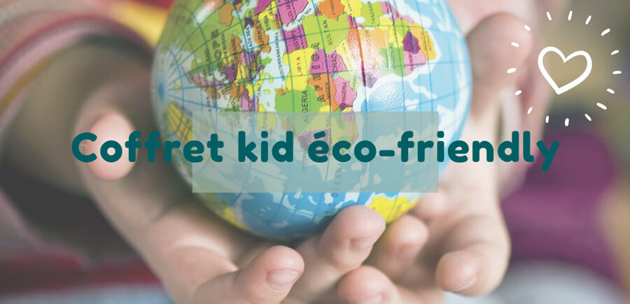 coffret kid eco friendly